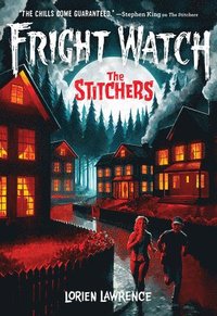 bokomslag The Stitchers (Fright Watch #1)
