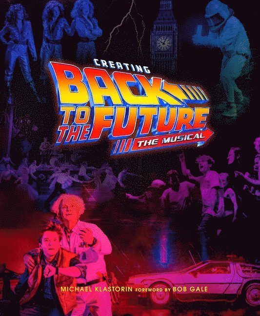 Creating Back to the Future: The Musical 1