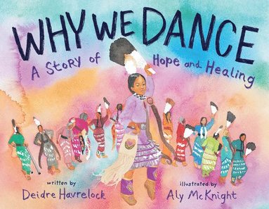 Deidre Havrelock - Why We Dance, Inbunden