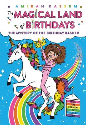 bokomslag The Mystery of the Birthday Basher (the Magical Land of Birthdays #2)