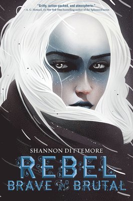 Rebel, Brave and Brutal (Winter, White and Wicked #2) 1