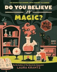 bokomslag Do You Believe In Magic? (A Wild Thing Book)