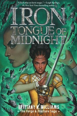 Iron Tongue of Midnight (the Forge & Fracture Saga, Book 3): Volume 3 1