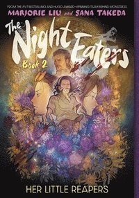 bokomslag The Night Eaters #2: Her Little Reapers: A Graphic Novel Volume 2