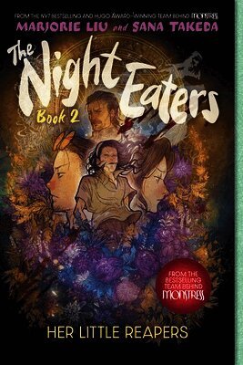 Marjorie Liu - The Night Eaters #2: Her Little Reapers: A Graphic Novel, Häftad