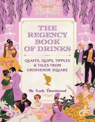 bokomslag The Regency Book of Drinks