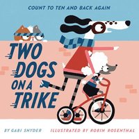 bokomslag Two Dogs on a Trike