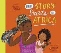 bokomslag Our Story Starts in Africa