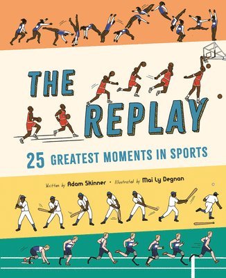 The Replay: 25 Greatest Moments in Sports 1