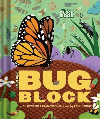 Christopher Franceschelli - Bugblock (An Abrams Block Book), Kartonnage