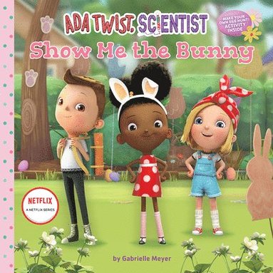 bokomslag Ada Twist, Scientist: Show Me the Bunny