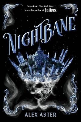 Alex Aster - Nightbane (The Lightlark Saga Book 2), Inbunden