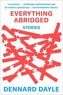 Dennard Dayle - Everything Abridged, Häftad