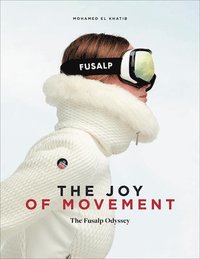 bokomslag The Joy of Movement