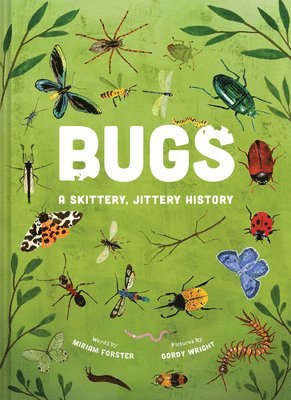 Bugs: A Skittery, Jittery History 1