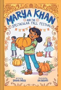 bokomslag Marya Khan and the Spectacular Fall Festival (Marya Khan #3)