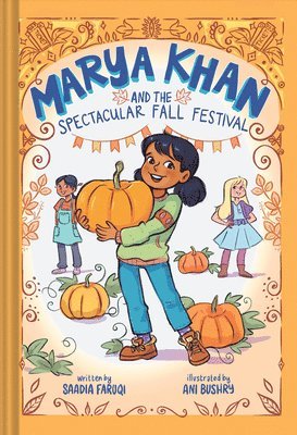 Marya Khan and the Spectacular Fall Festival (Marya Khan #3) 1