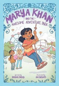 bokomslag Marya Khan and the Awesome Adventure Park (Marya Khan #4)