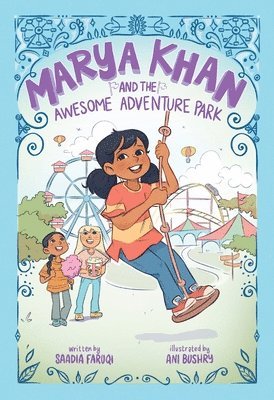 Marya Khan and the Awesome Adventure Park (Marya Khan #4) 1