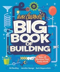 bokomslag Rube Goldberg's Big Book of Building