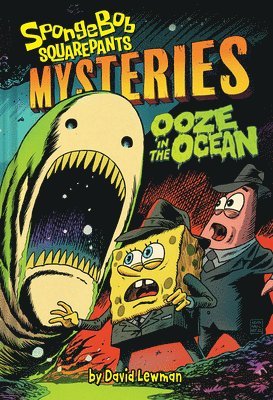 Ooze In The Ocean (spongebob Squarepants Mysteries #2) 1