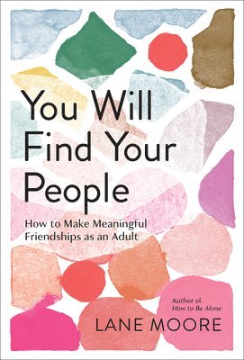 You Will Find Your People 1