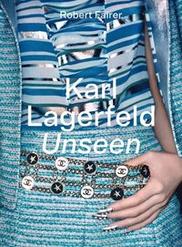 bokomslag Karl Lagerfeld Unseen: The Chanel Years