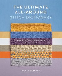 bokomslag The Ultimate All-Around Stitch Dictionary