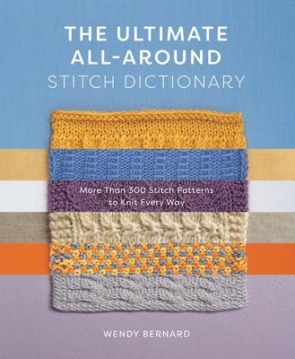 The Ultimate All-Around Stitch Dictionary 1