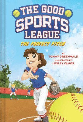 Tommy Greenwald - Perfect Pitch (Good Sports League #2), Inbunden