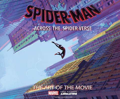 Spider-Man: Across the Spider-Verse: The Art of the Movie 1