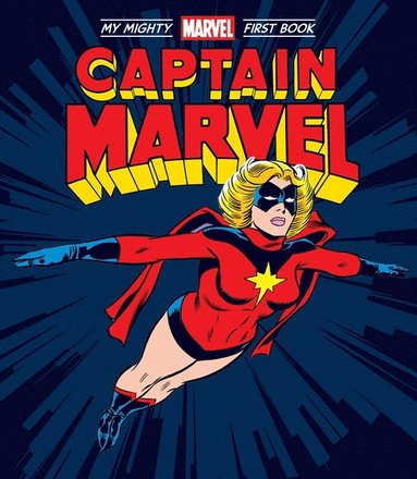 Marvel Entertainment - Captain Marvel: My Mighty Marvel First Book, Kartonnage
