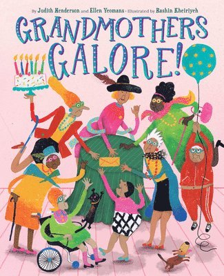 Judith Henderson, Ellen Yeomans - Grandmothers Galore!, Inbunden