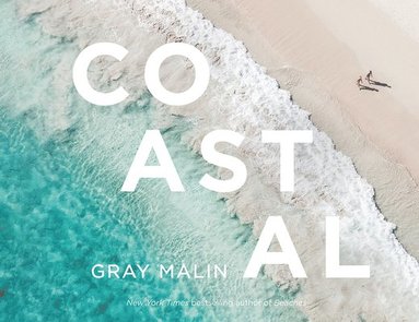 bokomslag Gray Malin: Coastal