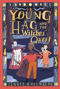 bokomslag Young Hag and the Witches' Quest: A Graphic Novel
