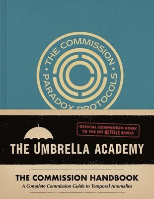 Matt Epstein - Umbrella Academy: The Commission Handbook, Inbunden