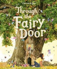 bokomslag Through the Fairy Door: A Picture Book