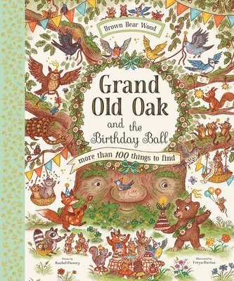 Grand Old Oak and the Birthday Ball: A Search and Find Adventure 1