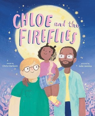 Chloe and the Fireflies 1