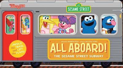Nichole Mara - All Aboard! The Sesame Street Subway (An Abrams Extend-a-book), Kartonnage