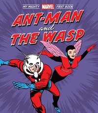 bokomslag Ant-Man and the Wasp: My Mighty Marvel First Book