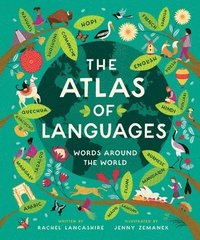 bokomslag The Atlas of Languages: Words Around the World