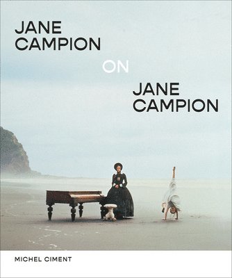 Jane Campion on Jane Campion 1