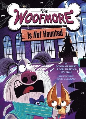 bokomslag The Woofmore Is Not Haunted (the Woofmore #2)