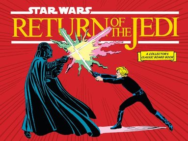 Lucasfilm Ltd - Star Wars: Return of the Jedi (A Collector's Classic Board Book), Kartonnage