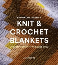 bokomslag Brooklyn Tweeds Knit and Crochet Blankets