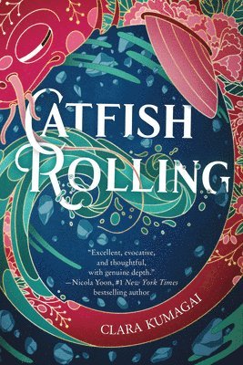 Clara Kumagai - Catfish Rolling, Inbunden
