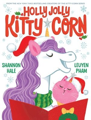 Shannon Hale - Holly Jolly Kitty-Corn, Inbunden