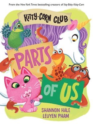 Shannon Hale - Kitty-Corn Club: Parts of Us, Kartonnage