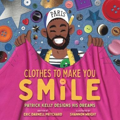 Eric Darnell Pritchard - Clothes to Make You Smile, Inbunden